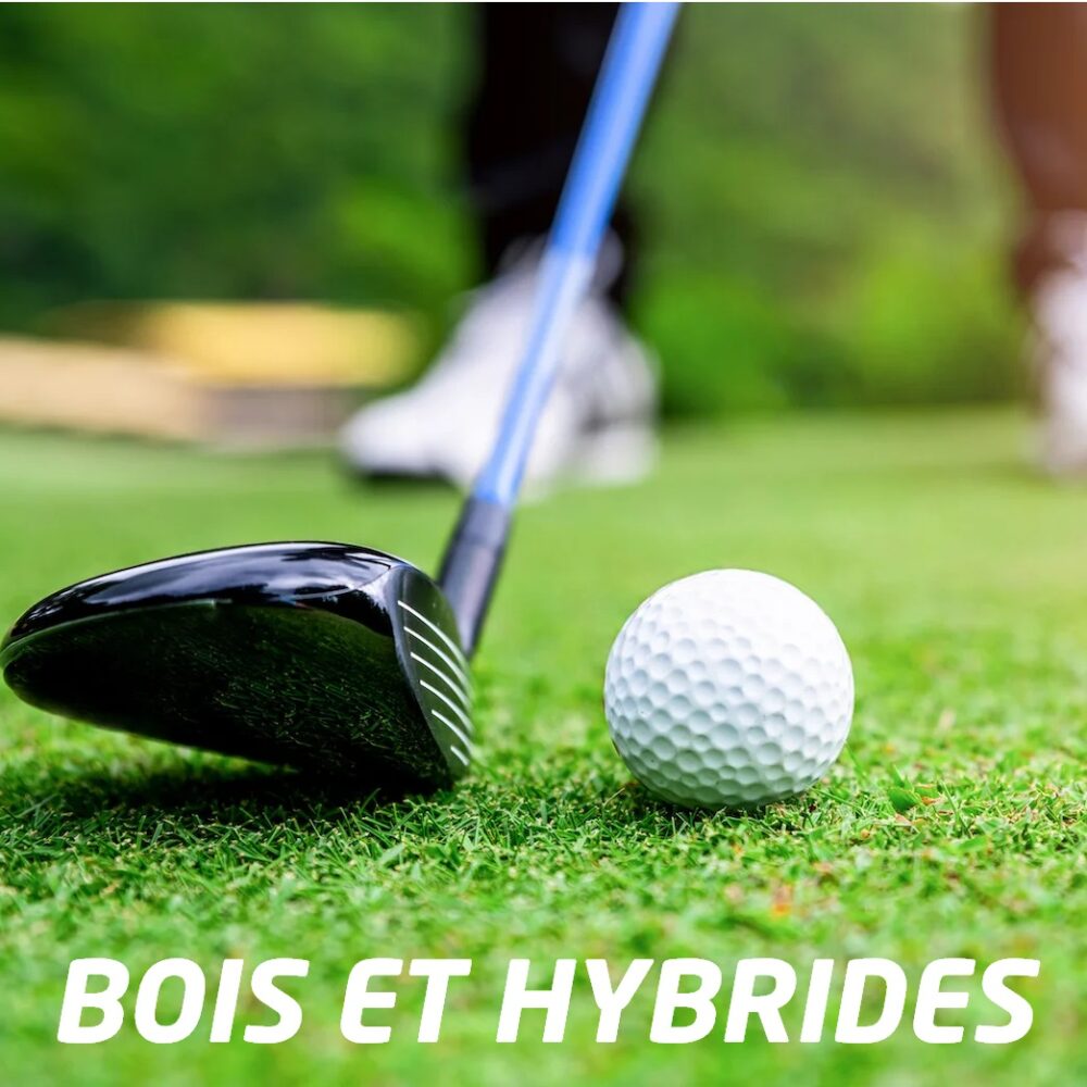 Bois de parcours et hybrides de golf - Guide d'achat